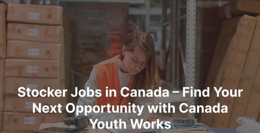 Stocker-Jobs-in-Canada-Find-Your-Next-Opportunity